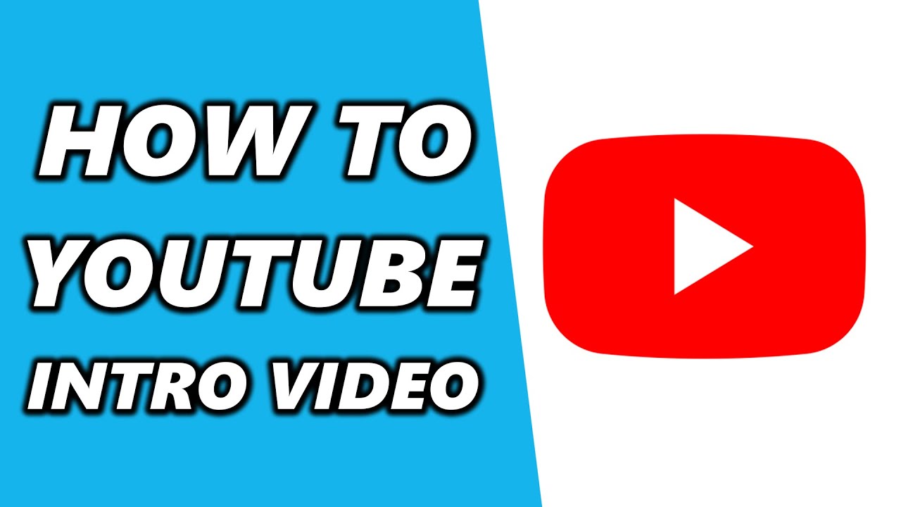 how to add an intro to your youtube video 2021